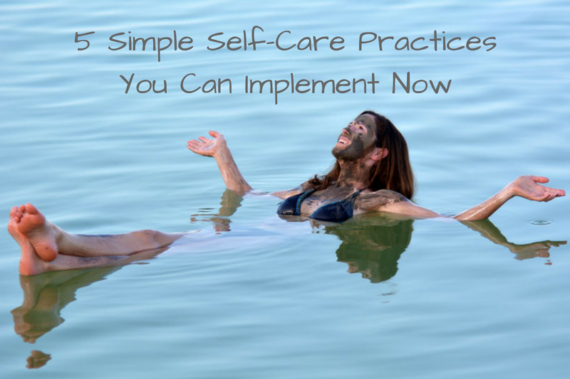 Simple Self Care Practices